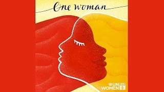 One Woman A Song for UN Women [upl. by Urata]