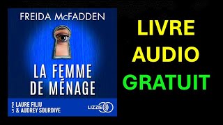 Livre Audio Gratuit  La femme de ménage de Freida McFadden [upl. by Eentirb]