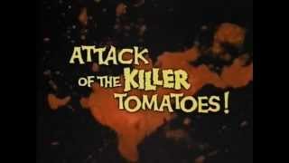 Attack of the Killer Tomatoes  Trailer [upl. by Rollecnahc]