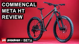 Commencal Meta HT AM Capable All Rounder  2022 Pinkbike Value Field Test [upl. by Shelton369]