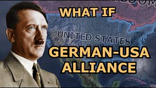 Hoi4 Alternate History What if The USA Sided with Germany in WW2 [upl. by Nolasba]