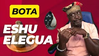 BOTA ESHU ELEGUA [upl. by Haile]