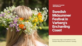 Swedish Midsummer Festival  Varbergs Coastal Extravaganza [upl. by Nosreme335]