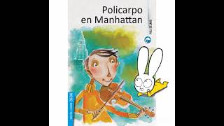 Audiolibro Policarpo en Manhattan cap 1 [upl. by Ahtebat710]