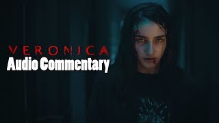 Veronica Movie Audio Commentary Audio Only [upl. by Bright]