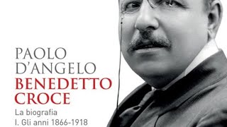 Benedetto Croce la biografia Gli anni 18661918 一 Paolo D’Angelo [upl. by Medovich]