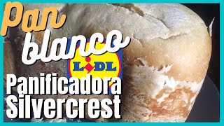 🍞 PANIFICADORA SILVERCREST cómo hacer PAN BLANCO receta fácil y sencilla  COMO SE HACE 🧠 [upl. by Rilda]