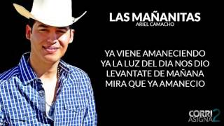 Las Mañanitas  Ariel Camacho LETRA [upl. by Harikahs]