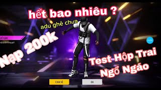 Nạp 200k Test Bộ Trai Ngổ Ngáo Và [upl. by Lindholm]