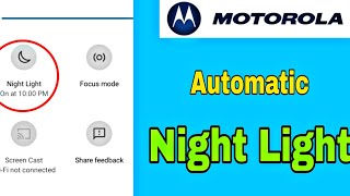 motorola night light setting  how to enable automatic night mode [upl. by Ennaeerb]