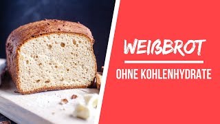 Low Carb Weißbrot Rezept  Schnell und einfach [upl. by Steffane513]