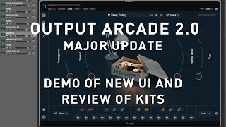 Output ARCADE 20 Major UPDATE  Review amp Demo [upl. by Parrisch832]