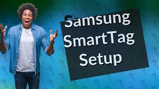 What app controls Samsung Smart Tag [upl. by Nitsu]