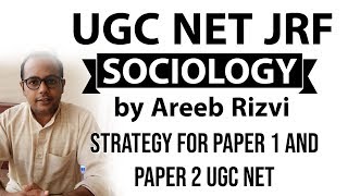 UGC NET JRF Sociology cleared by Areeb Rizvi  Strategy for Paper 1 and Paper 2 UGC NET [upl. by Kacie]