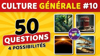 🎯 QUIZ DE CULTURE GÉNÉRALE 10  50 questions  4 possibilités  1 bonne réponse [upl. by Homans]