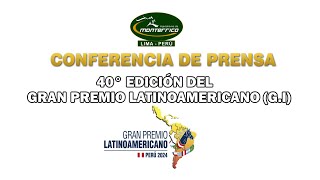 CONFERENCIA DE PRENSA  GRAN PREMIO LATINOAMERICANO 2024 [upl. by Mahalia]