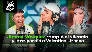 Jimmy Vásquez le respondió a Valentina Lizcano por afirmar que quotél era su peor besoquot [upl. by Ada]