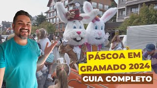 Páscoa em Gramado 2024  Guia Completo [upl. by Ainegul]