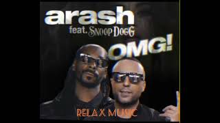 Arash feat Snoop Dogg  OMG Radio Edit [upl. by Gotcher43]