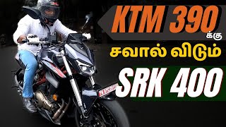 KTM Duke 390 2023 க்கு சவால் விடும் SRK 400 [upl. by Etnuhs]