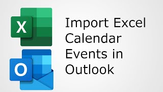 Create Calendar Events in Excel and Import Them In Outlook [upl. by Samella]