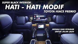 APA BEDA MEWAH HIACE LUXURY amp ALPHARD  Super Black Interior  Rapi amp Elegant [upl. by Rusert]