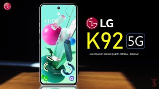 LG K92 5G Price Official Look Design Camera Specifications 6GB RAM Features and Sale Details [upl. by Ronny686]