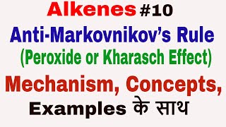 AntiMarkovnikov’s Rule 10 Peroxide or Kharasch Effect  Mechanism Concepts amp Examples [upl. by Nannoc798]