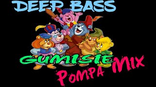 Deep Bass  Gumisie Skaczą Pompa Mix [upl. by Rap]