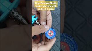 How to make a plastic sealer at home homemade plastic bag sealing machine DIY shorts diy plastic [upl. by Caron]