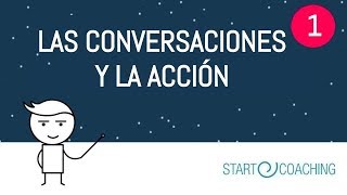 Las conversaciones y la acción [upl. by Alfie569]