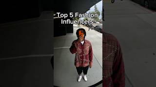 Top 5 Fashion Influencers Pt2 fashiontrends streetwearinspo trending mensfashion fashionstyle [upl. by Aliekat297]