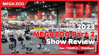 MEGAZOO Part 2 SHOW REVIEW [upl. by Trout]