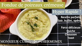 Recette Fondue de poireaux Monsieur Cuisine Connect et TM6 [upl. by Imrots795]