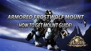 How To Get The Armored Frostwolf Mount Guide  The Stable Master Achievement  Stables [upl. by Mccall]