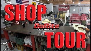 DoRite Fabrication Shop Tour 2 and improved [upl. by Malcom]