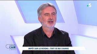 Impôt sur le revenu  tout ce qui change cdanslair 24042023 [upl. by Putnem]