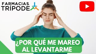 ¿Por qué me mareo cuando me levanto [upl. by Clemence]