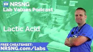 Lactic Acid Nursing Considerations Normal Range Nursing Care Lab Values Nursing [upl. by Herring]