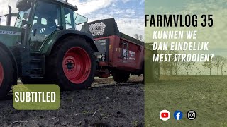 Farm Vlog 35 Kunnen we dan nu eindelijk mest uitstrooien  Finally spreading solid manure [upl. by Denis418]