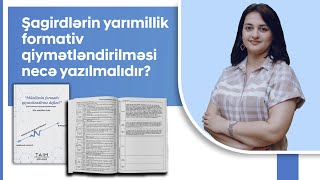 Şagirdlərin yarımillik formativ qiymətləndirilməsi [upl. by Elleiad226]