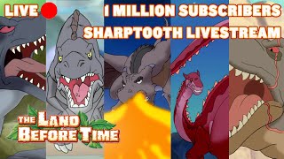 LIVE 🔴  The Ultimate 1 Million Subscribers Sharptooth Livestream  The Land Before Time [upl. by Catlee836]