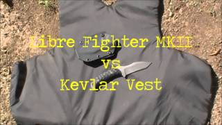 Libre Fighter MKII Knife vs Kevlar Vest knife fighting martial arts [upl. by Swann]