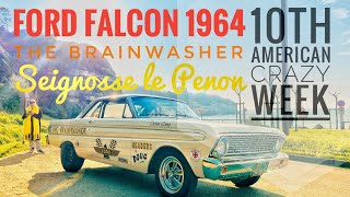 Ford falcon 1964  the brainwasher  cruising jusqu’au 10e American Crazy Week à Seignosse Le Penon [upl. by Hare]