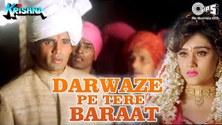 Darwaze Pe Tere Baraat  Full Song  Abhijeet Bhattacharya  Anu Malik  Krishna 1996 [upl. by Dreher]