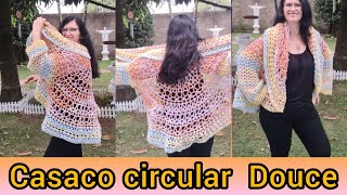 TUTORIAL  CASACO CIRCULAR DE CROCHET [upl. by Obla]