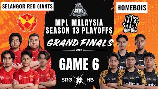 SRG VS HB  SELANGOR RED GIANTS vs HOMEBOIS GAME 6 GRAND FINALS  ENG MPL MY S13 Grand Finals [upl. by Dielle310]