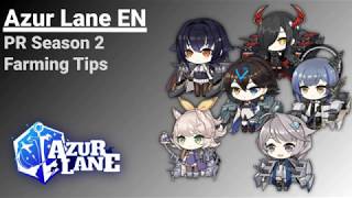 Azur Lane EN  PR Season 2 Farming Tips [upl. by Esor]