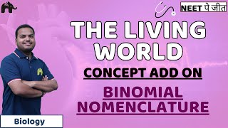 The Living World Class 11 NEET Biology  Taxonomic Categories Binomial Nomenclature Taxonomic aids [upl. by Yliab621]