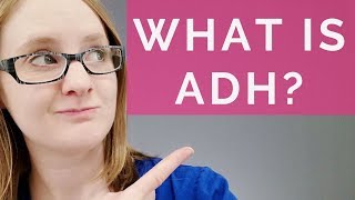 WHAT IS ADH [upl. by Annamaria]